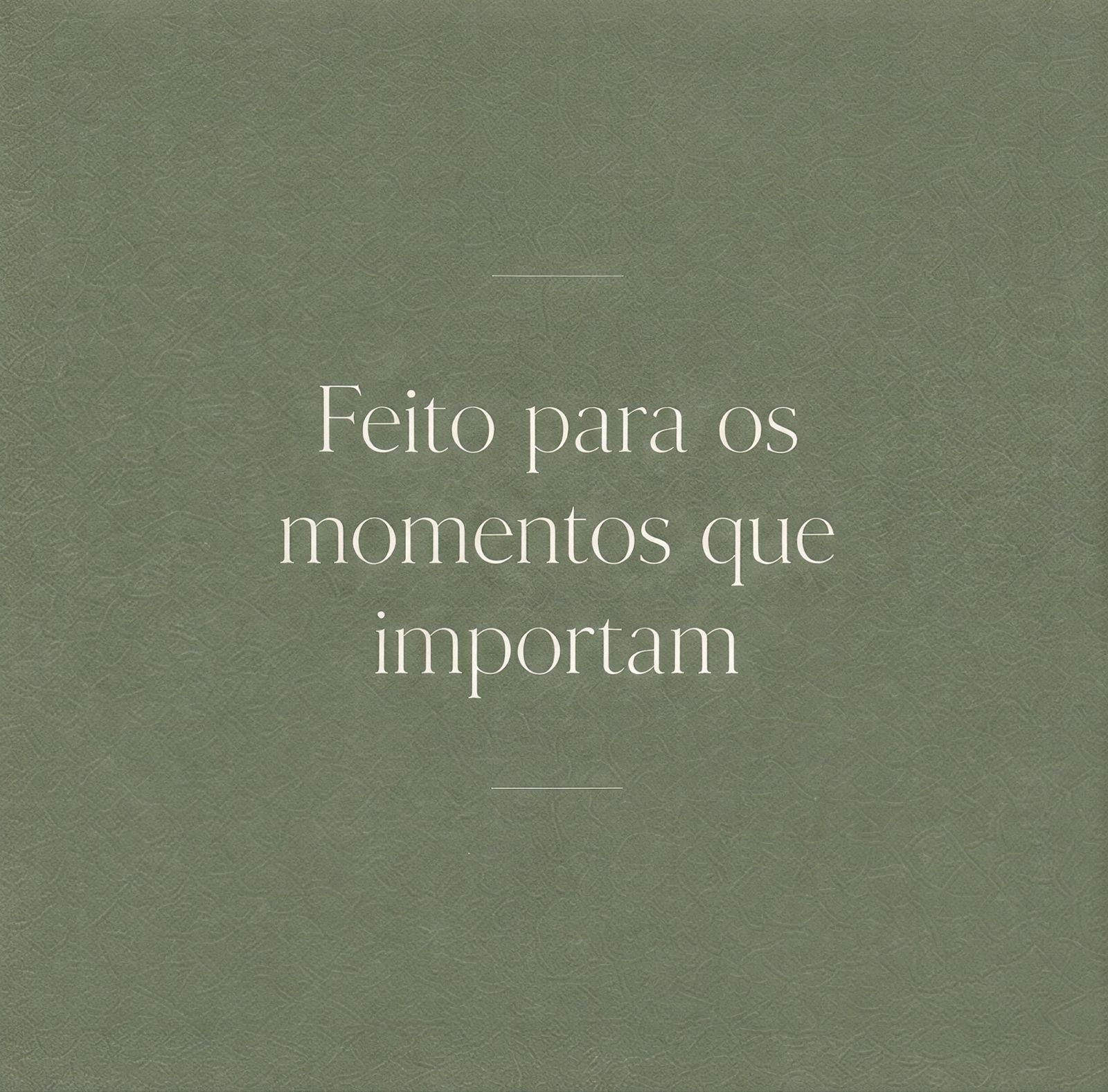 Feito para os momentos que importam — Bella Company